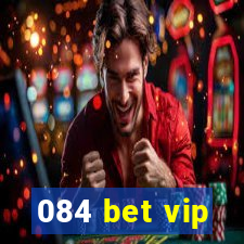 084 bet vip